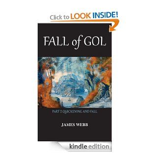 Fall of Gol   Quickening and Fall eBook James Webb, Roger Garland Kindle Store