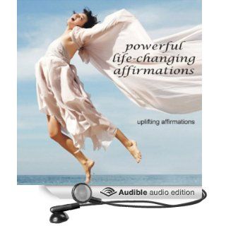 Uplifting Affirmations Powerful Life Changing Affirmations (Audible Audio Edition) Christine Sherborne, Billy Squire Books