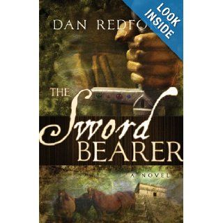The Sword Bearer Dan Redford 9781555179373 Books