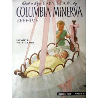 Rock a Bye Baby Book by Columbia Minerva Book 738 Rosemary F Winston, Howell Conant Studio Books