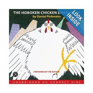 The Hoboken Chicken Emergency Daniel Pinkwater 9780060722845 Books