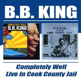 Completely Well / Live in Cook County Jail Music