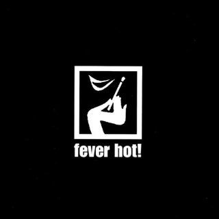 Fever Hot Music