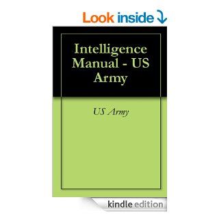 Intelligence Manual   US Army eBook US Army Kindle Store