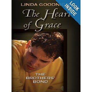 The Heart of Grace (Thorndike Christian Romance) Linda Goodnight 9781410406590 Books