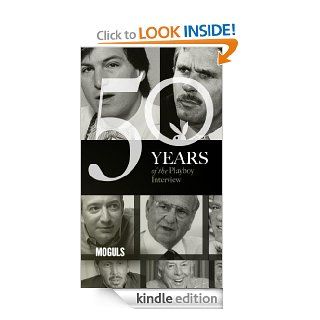 The Playboy Interview Moguls eBook Jeff Bezos, Playboy, Steve Jobs, Lee Iacocca, Bill Gates, David Geffen Malcolm Forbes Ted Turner Kindle Store