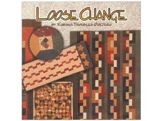 Kansas Troubles Quilters Loose Change Book