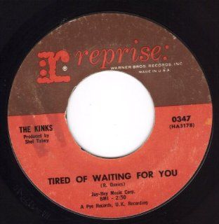 Tired Of Waiting For You/Come On Now (VG 45 rpm) Music