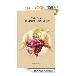 Twin Flames and their Precious Energy eBook Lusinia Anne Rose, Christa Feiffer, Rachel Teear Kindle Store