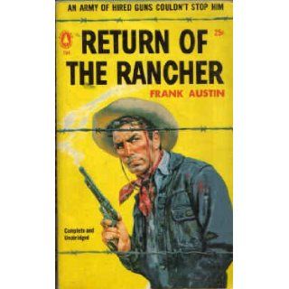 Return of the Rancher (Pop Library Western, 784) Frank Austin 9780445007840 Books