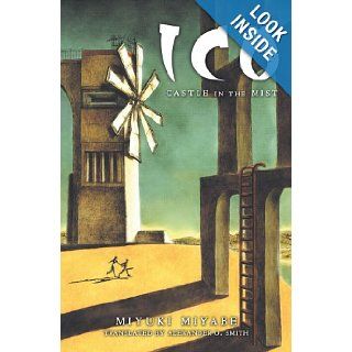 ICO Castle in the Mist Miyuki Miyabe, Alexander O. Smith 9781421540634 Books