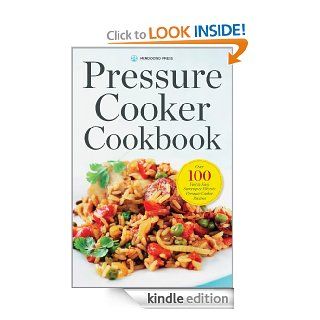 Pressure Cooker Cookbook Over 100 Fast and Easy Stovetop and Electric Pressure Cooker Recipes eBook Mendocino Press Kindle Store
