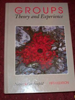 Groups Theory and Experience (9780395638699) Rodney Napier, Matti K. Gershenfeld Books