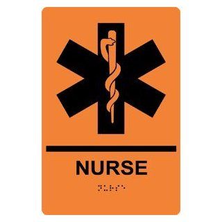 ADA Nurse Braille Sign RRE 14813 BLKonORNG Wayfinding  Business And Store Signs 