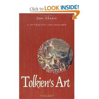 Tolkien's Art A Mythology for England Jane Chance 9780813190204 Books