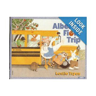 Albert's Field Trip Leslie Tryon 9780590106962 Books