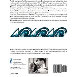 Ana 'ole Polynesian Tattoo Modern interpretations of traditional Polynesian tattoo Roland Pacheco 9781466396234 Books