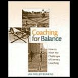 Coaching for Balance How to Meet the Challenges of Literacy Coaching