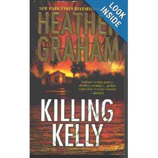 Killing Kelly Heather Graham 9780778322771 Books