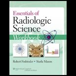 Essentials of Radiologic Science Workbook