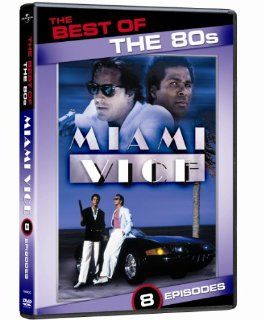 The Best of the 80s Miami Vice Don Johnson, Philip Michael Thomas, Edward James Olmos, Michael Mann Movies & TV