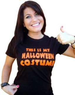 Juniors This Is My Halloween Costume Funny Novelty T Shirt Adult Sized Costumes Clothing