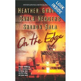 On The Edge BougainvilleaShelter IslandCapsized Heather Graham, Carla Neggers, Sharon Sala 9781551667119 Books