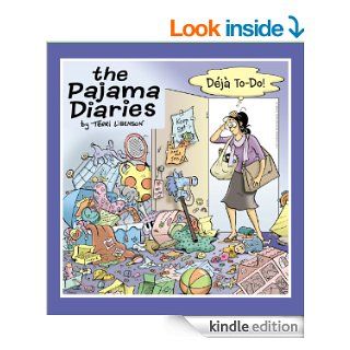 The Pajama Diaries Deja To Do eBook Terri Libenson Kindle Store