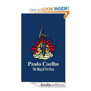 The Way of the Bow eBook Paulo Coelho Kindle Store