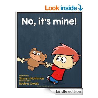 Children's book No, it's mine Conflict resolution for kids (for ages 3 8) (Benjy & Justine Series)   Kindle edition by Shimrit Nothman, Lior Misrachi, Bushra Owais. Children Kindle eBooks @ .