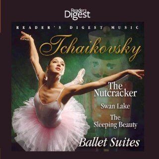 Tchaikovsky The Nutcracker, Swan Lake, The Sleeping Beauty Ballet Suites Music