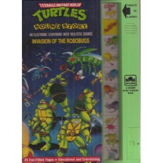 Teenage Mutant Ninja Turtles Invasion of the Robobugs (Deluxe Sound Story) Sidelines 9780307740090 Books