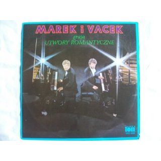 SXV 835 MAREK I VACEK Graja Utwory Romantyczne LP Marek I Vacek Music