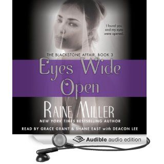 Eyes Wide Open The Blackstone Affair, Part 3 (Audible Audio Edition) Raine Miller, Grace Grant, Shane East Books