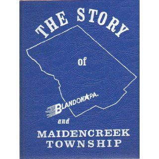 The Story of Blandon, PA. and Maidencreek Township Shirley M. Frazer Books