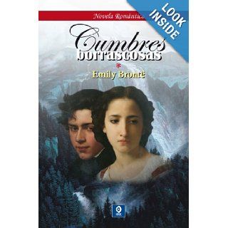 Cumbres borrascosas (Novela romantica) (Spanish Edition) Emily Bronte 9788497941228 Books