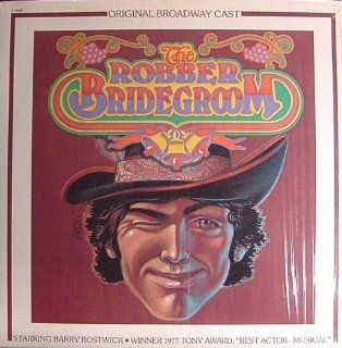 THE ROBBER BRIDEGROOM   ORIGINAL BROADWAY CAST RECORDING LP Music