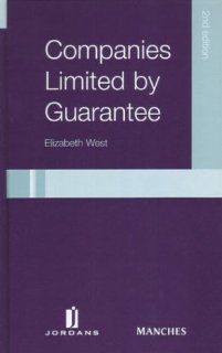 Companies Limited by Guarantee 2nd Ed Elizabeth West 9780853088196 Books
