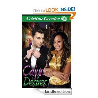 Cajun Desires (bwwm interracial romance black women white men) eBook Cristina Grenier Kindle Store