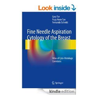 Fine Needle Aspiration Cytology of the Breast eBook Gary Tse, Puay Hoon Tan, Fernando Schmitt Kindle Store