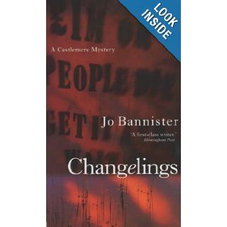 Changelings Jo Bannister 9780330482103 Books