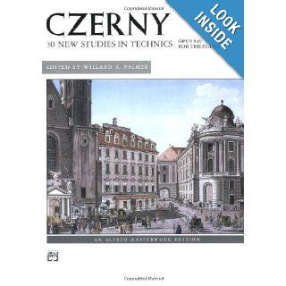 30 New Studies in Technics, Op. 849 (Alfred Masterwork Edition) Carl Czerny 9780739008522 Books