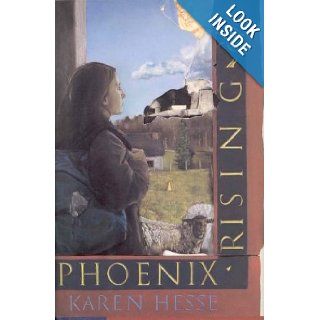 Phoenix Rising Karen Hesse Books