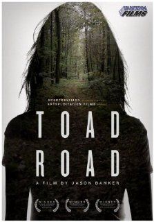 Toad Road Sara Anne Jones, James Davidson, Jason Banker Movies & TV