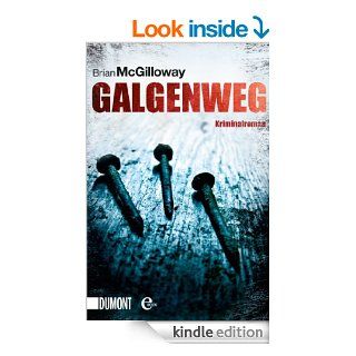 Galgenweg Kriminalroman (German Edition) eBook Brian McGilloway, Alice Jakubeit Kindle Store