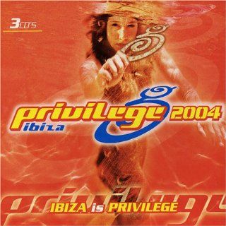 Privilege Ibiza 2004 Music