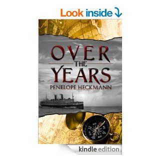 Over the Years eBook Penelope Heckmann Kindle Store