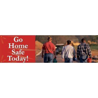 Accuform Signs MBR888 Reinforced Vinyl Motivational Safety Banner "Go Home Safe Today" with Metal Grommets, 28" Width x 8' Length Industrial Warning Signs