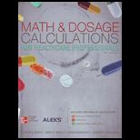Math and Dosage Calculations for Healthcare Professionals with Student CD