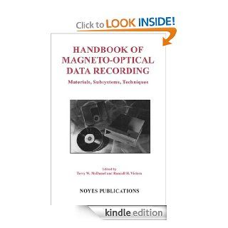 Handbook of Magneto Optical Data Recording Materials, Subsystems, Techniques (Materials Science and Process Technology) eBook Terry W. McDaniel, Randall Victora Kindle Store